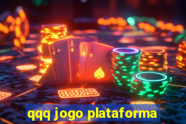 qqq jogo plataforma